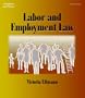 Labor and Employment Law (The West Legal Studies Series)