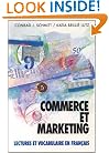 Commerce Et Marketing: Lectures Et Vocabulaire En Francais (Business and Marketing)