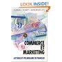 Commerce Et Marketing: Lectures Et Vocabulaire En Francais (Business and Marketing)