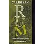 Caribbean Rum: A Social and Economic History
