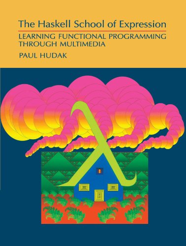 The Haskell School of Expression: Learning Functional Programming through Multimedia