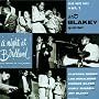 V1 1954 A Night At Birdland ~ Art and the Jazz Messen Blakey