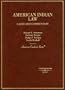 American Indian Law, Cases and Commentary (American Casebook Series)