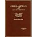 American Indian Law, Cases and Commentary (American Casebook Series)