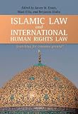 Islamic law and international human rights law : searching for common ground?