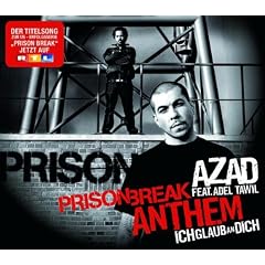 Prison Break Anthem (Ich Glaub An Dich)