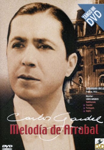 Carlos Gardel: Melodias de Arrabal
