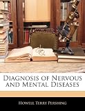 Diagnosis of Nervous and Mental Diseases