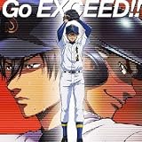 TVアニメ『ダイヤのA』オープニングテーマ Go EXCEED!!