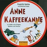 Anne Kaffeekanne. CD in Metallbox: 12 Lieder zum Singen, Spielen und Tanzen