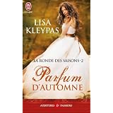 La ronde des saisons, Tome 2 : Parfum d'automnepar Lisa Kleypas