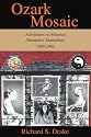 Ozark Mosaic: Adventures in Arkansas Alternative Journalism, 1990-2002