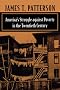 America's Struggle Against Poverty in the Twentieth Century America's Struggle Against Poverty in the Twentieth Century
