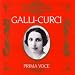 Prima Voce: Galli-Curci