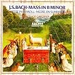 Bach - Mass in B minor / Argenta, Nichols, Chance, Stafford, Milner, W. Evans, Gardiner