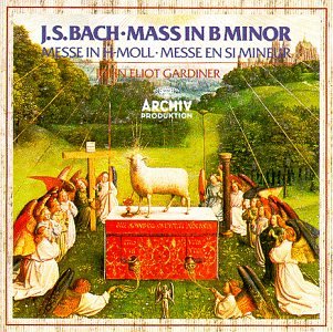 CD-Charts  Music : Bach - Mass in B minor / Argenta, Nichols, Chance, Stafford, Milner, W. Evans, Gardiner