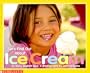 Let's Find Out about Ice Cream (Let's Find Out Books)