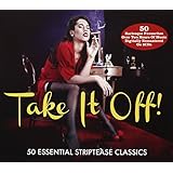 Take It Off!: 50 Essential Striptease Classics