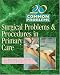 Book 20 Common Problems: Surgical Problems And Procedures In Primary Care