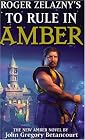 Roger Zelazny's The Dawn of Amber Book 3: To Rule ...