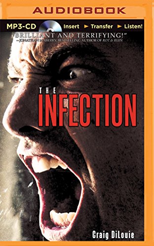 The Infection, by Craig DiLouie