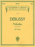 Preludes - Books 1 and 2: Piano Solo (Schirmer s Library of Musucal Classics)