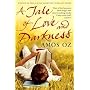 A Tale Of Love And Darkness by Amos Oz