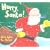 Hurry, Santa!