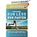 Runner's World Run Less, Run Faster: Become a Faster, Stronger Runner with the Revolutionary FIRST Training Program (Runners World)