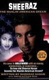 Sheeraz - The Muslim American Dream