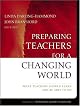 Preparing Teachers for a Changing World