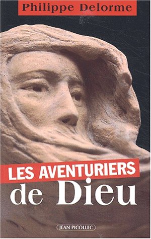 City Travel Guides Discounted  Books : Les aventuriers de dieu