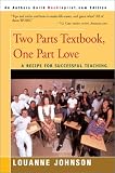 Two Parts Textbook, One Part Love: A Recipe for Successful Teaching