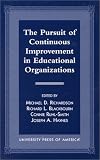 The Pursuit of Continuous Improvement in Educational Organizations