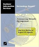Review Faulkner Information Services  / Outsourcing Security Management