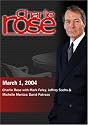 Charlie Rose with Mark Foley, Jeffrey Sachs & Michelle Montas; David Patreas (March 1, 2004)