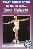 On the Ice with...Tara Lapinski (Athlete Biographies)
