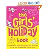The Girls' Holiday Book