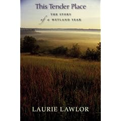 This Tender Place: The Story of a Wetland Year
