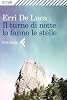 Il turno di notte lo fanno le stelle