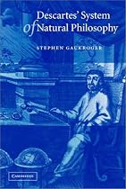 Descartes' System of Natural Philosophy