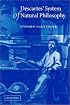 Descartes' System of Natural Philosophy