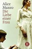 Produkt-Bild: Die Liebe einer Frau: Drei Erz&auml;hlungen und ein kurzer Roman