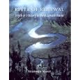 River of Renewal: Myth And History in the Klamath Basin
