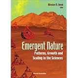 emergent nature patterns growth and scaling in the sciences