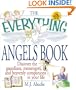 The Everything Angels Book: Discover the Guardians, Messengers, and Heavenly Companions in Your Life (Everything (Religion))