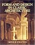 Form and Design in Classic Architecture (Dover Books on Architecture)