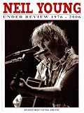 Neil Young: Under Review 1976-2006