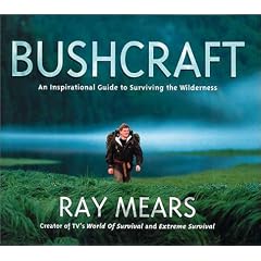 Bushcraft: An Inspirational Guide to Surviving the Wilderness