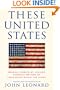 These United States: Original Essays by Leading American Writers on Their State Within the Union
